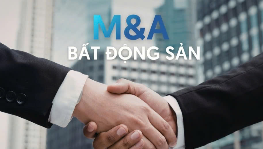 Bất động sản dẫn dắt làn sóng M&A những tháng đầu năm 2026